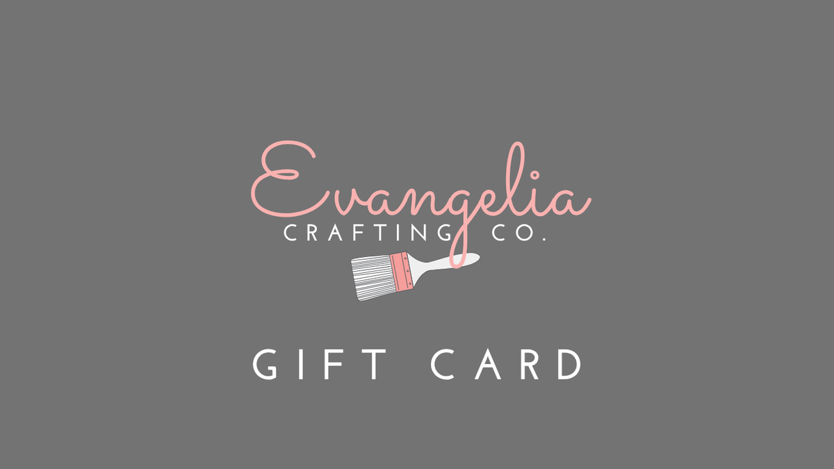 Evangelia Crafting Co. Gift Card
